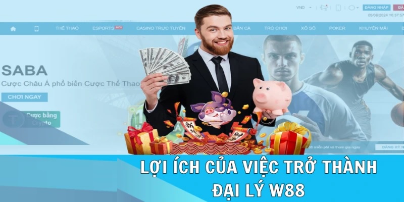 Những ưu điểm khiến bạn nên trở thành đại lý của nhà cái W88