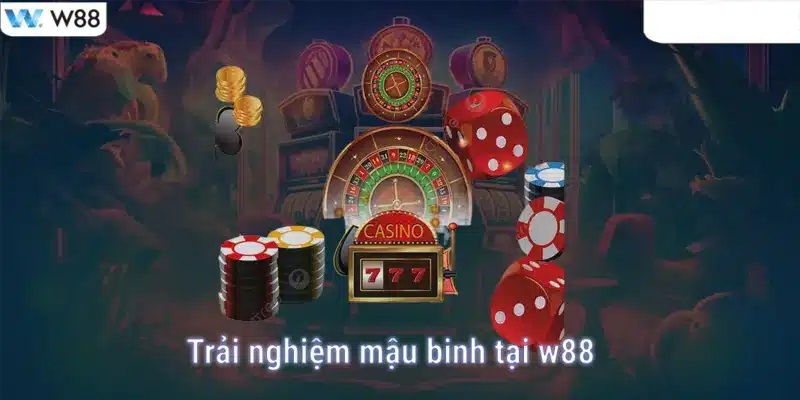 Game Mậu Binh ở w88